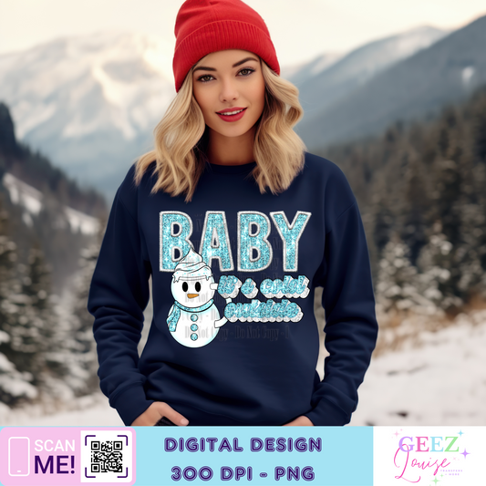 Baby its cold outside Christmas - Digital Download- PNG