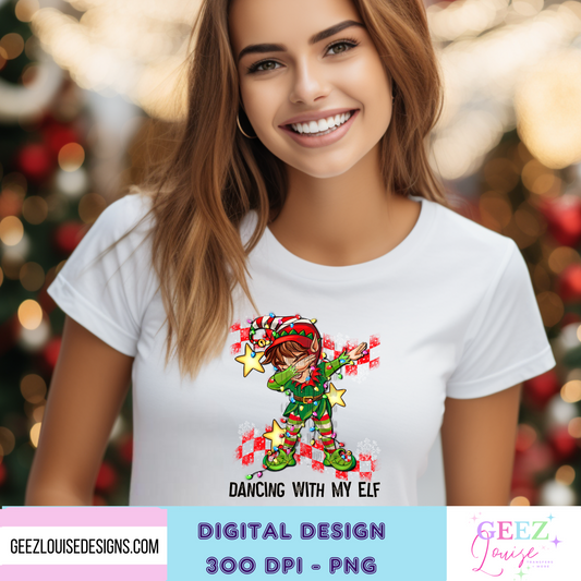 Dancing with my elf  Christmas  - Digital Download- PNG