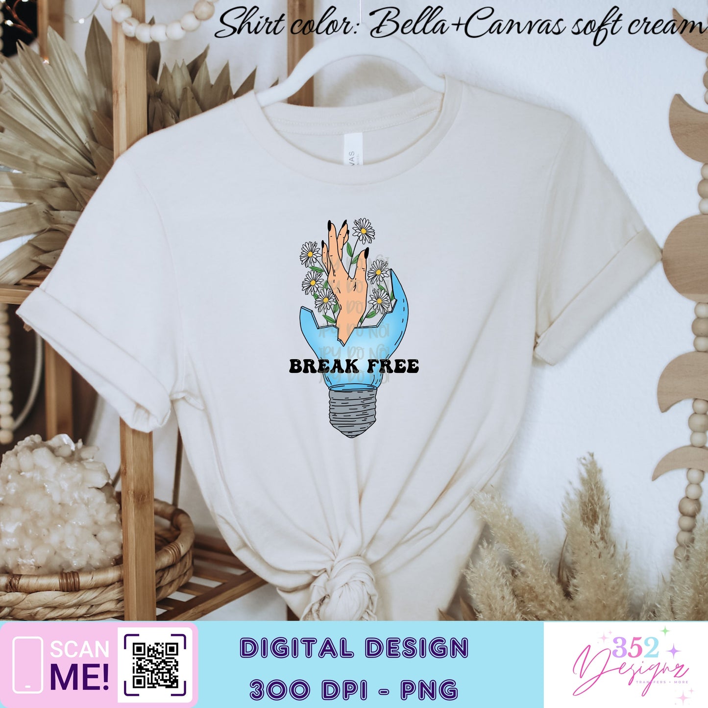 Break free - Digital Download- PNG