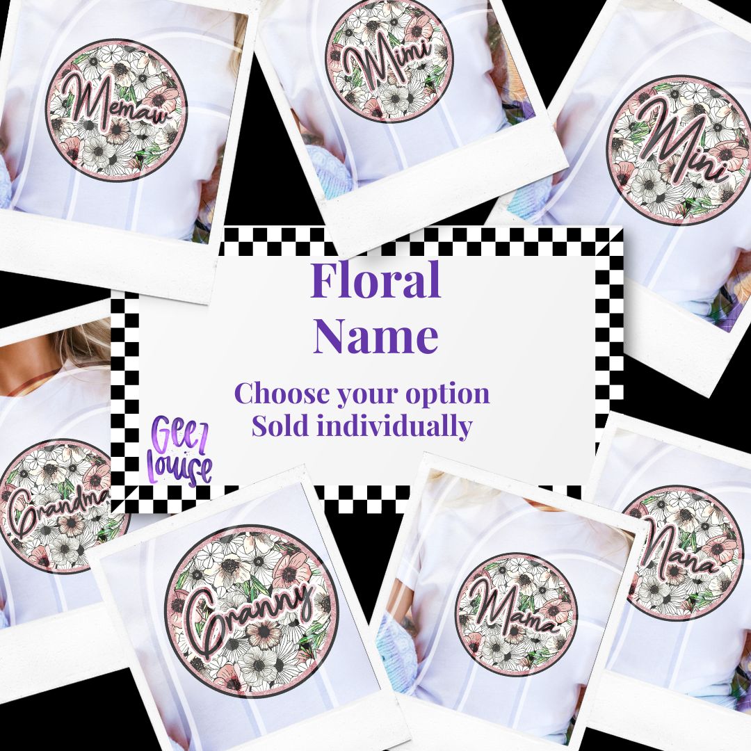 Mama, Gigi,  etc Floral circle - Digital Download- PNG
