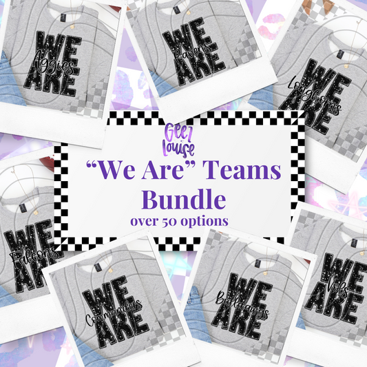 Team WE ARE bundle/drive faux embroidery  - Digital Download- PNG