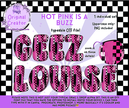 Hot Pink Is A Buzz — Typeable OTF Font + PNG