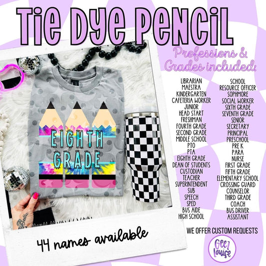 Tie Dye Pencil — Teacher & Grade PNG (multiple options!)