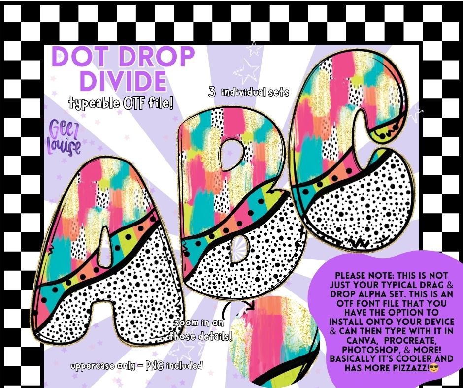 Dot Drop Divide - TYPEABLE OTF Font - Alpha Set - Digital Download- PNG