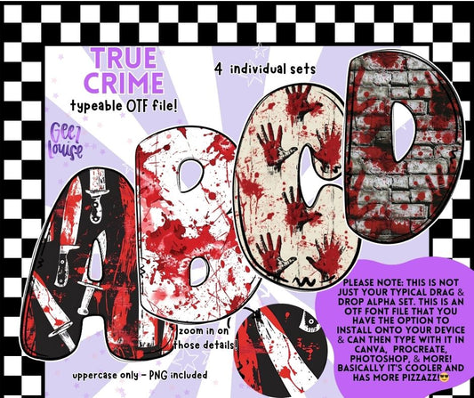 True Crime Alpha (4 sets)– Grunge Blood OTF Font + PNG Letter Set