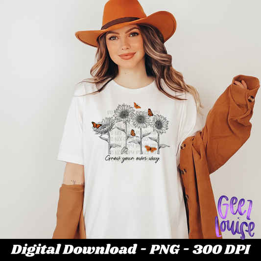Grow your own way Digital Download PNG Sunflower Butterfly