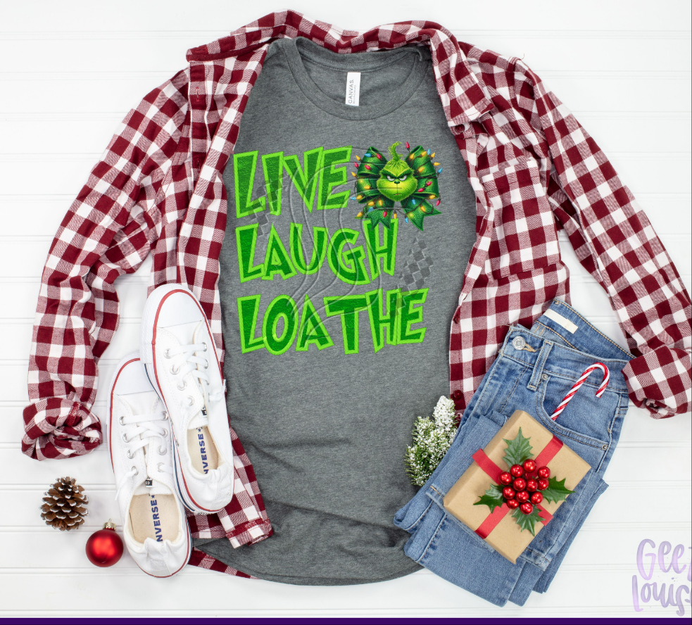 Live laugh loathe - Digital Download- PNG