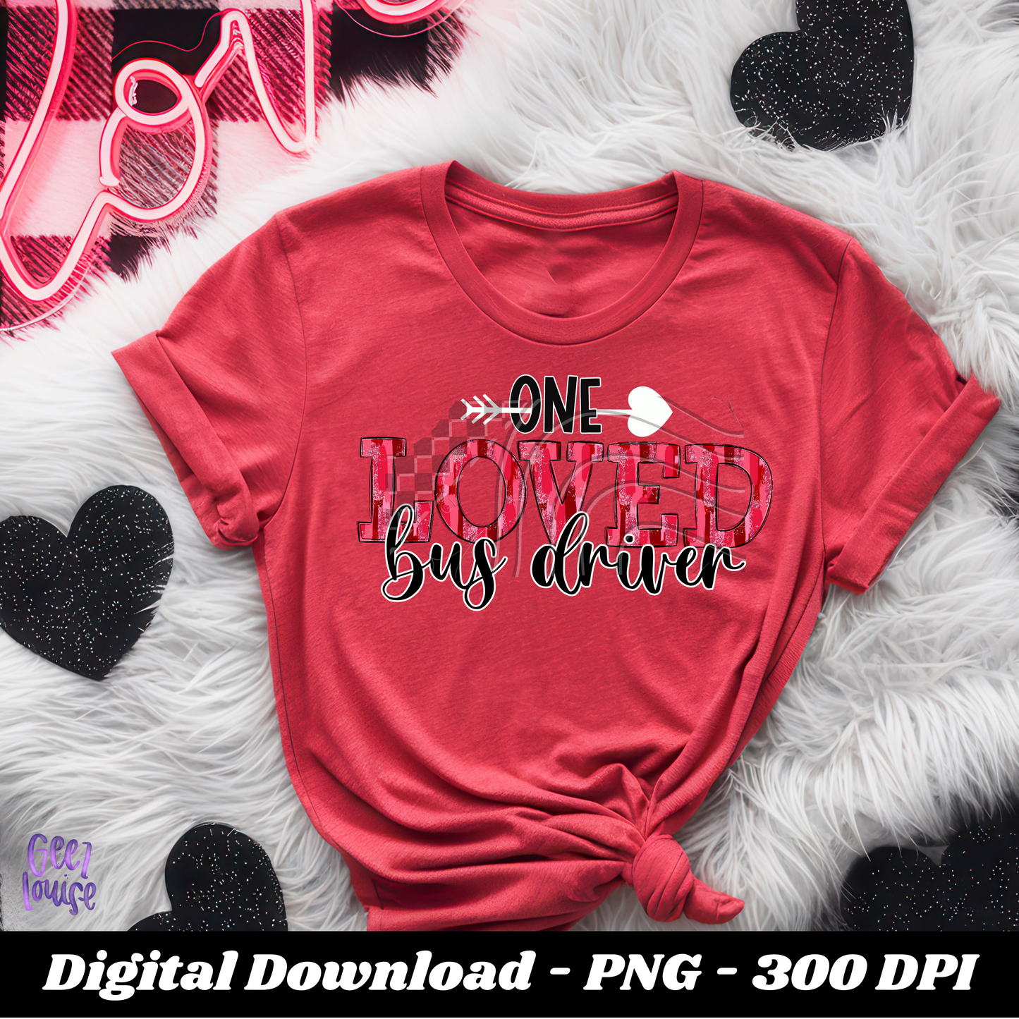 One loved mama, nana, Valentine - Digital Download- PNG
