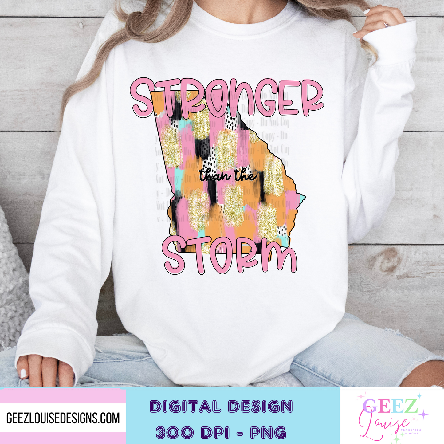 Georgia - Stronger than the storm - Digital Download- PNG