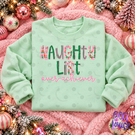 Naughty List Overachiever Christmas PNG Design