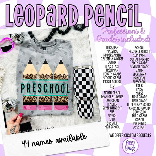 Leopard Pencil — Teacher & Grade PNG (Multiple Options!)