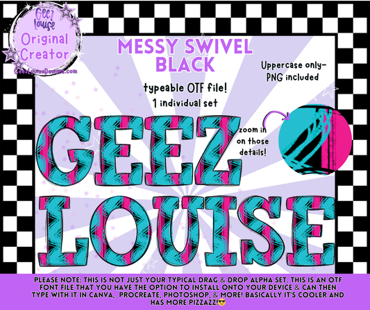 MESSY SWIVEL BLACK — Typeable OTF Alpha Font + PNGs