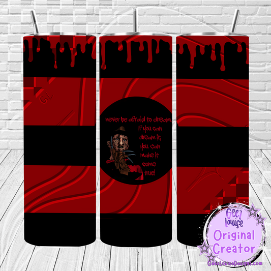 Horror Dream Tumbler Wrap – Creepy Blood Drip & Quote (20 oz Skinny PNG)
