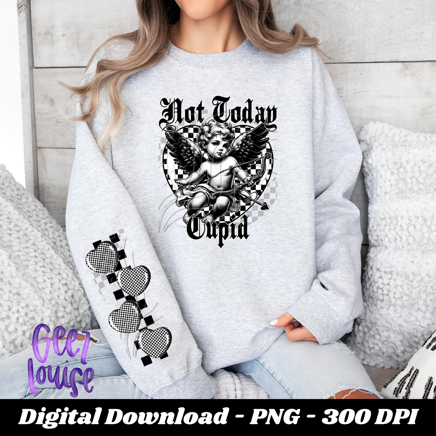 Not today Cupid -Valentine - Digital Download- PNG
