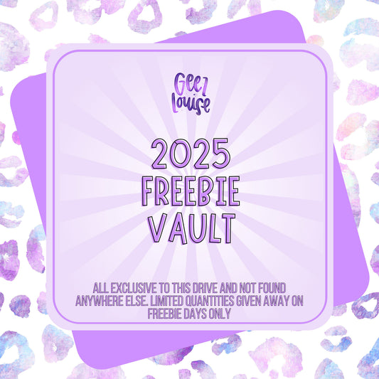 2025 Geezy Freebie Vault