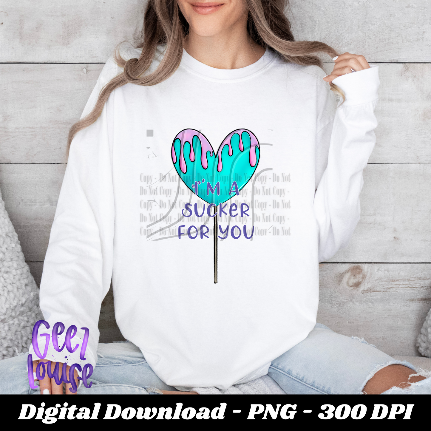 sucker for you - Digital Download- PNG