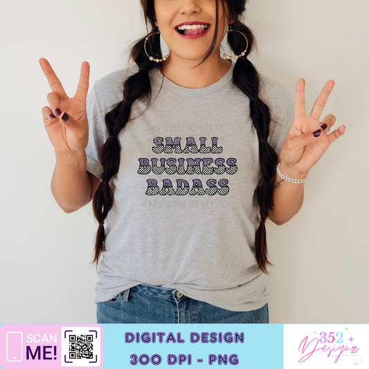 Small business badass purple- Digital Download- PNG